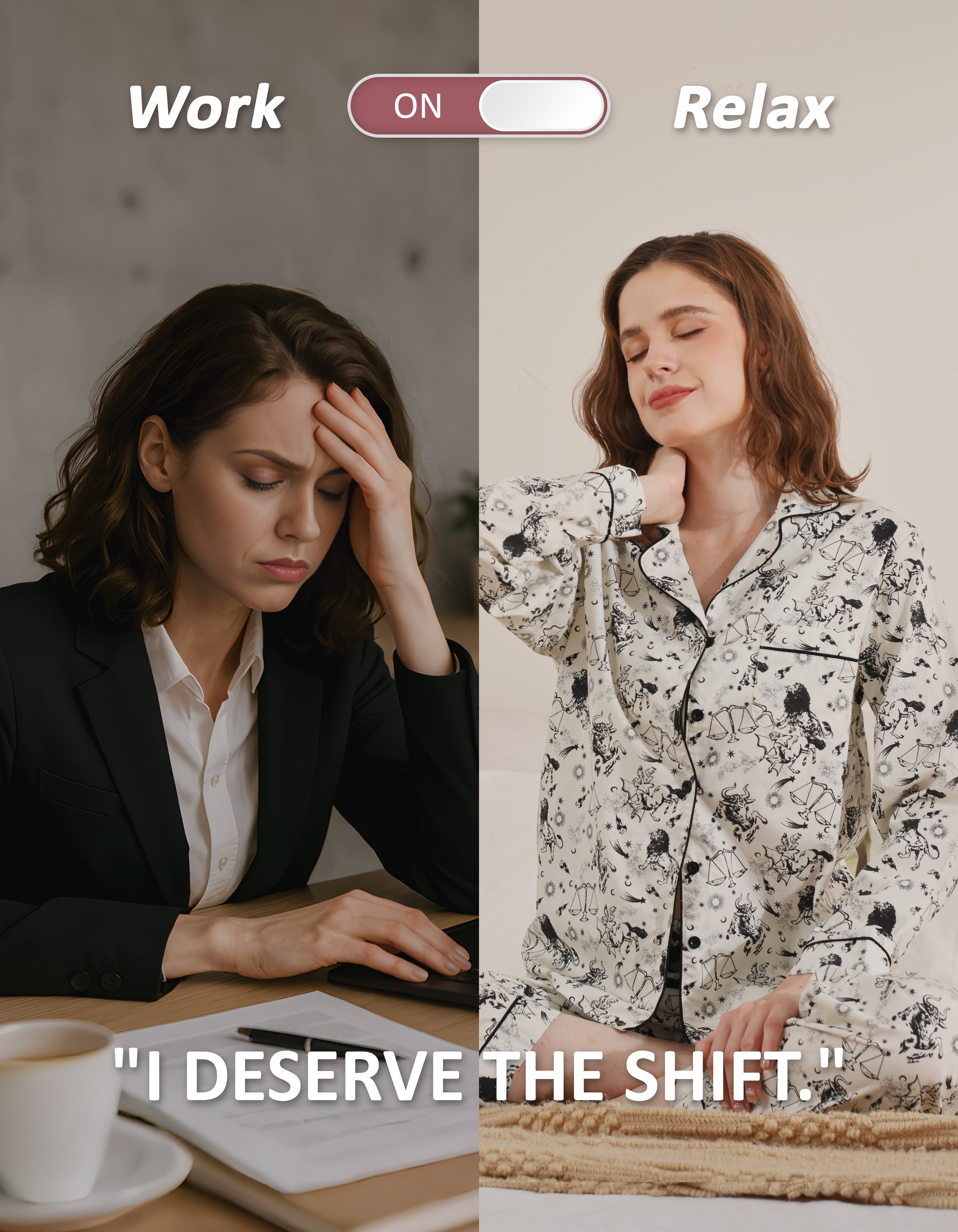 Work to relax lifestyle comparison showing women wearing zodiac print woven cotton pajamas